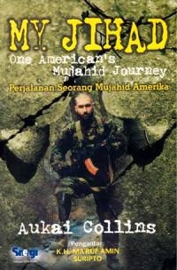 Image of My jihad : one american's mujahid journey = perjalanan seorang mujahid amerika