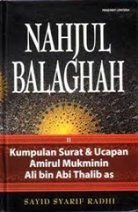 Image of Nahjul Balaghah : kumpulan khotbah amirul mukminin Ali bin Abi Thalib as.