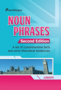 Image of Noun phrases second edition : a set of comrehensive facts and some theoretical tendencies