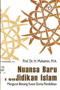 Image of Nuansa baru pendidikan islam : mengurai benang kusut dunia pendidikan