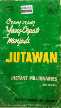 Image of Orang orang yang cepat menjadi jutawan : instan milioners