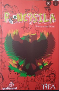 Image of Pancasila : riwayatmu kini