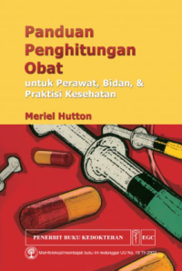 Image of Panduan Penghitung Obat : untuk perawat, bidan, & praktisi kesehatan