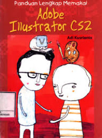 Image of Panduan lengkap memakai adobe ilustrator Cs2