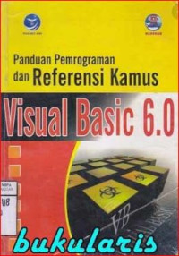Image of Panduan pemrograman dan referensi kamus visual basic 6.0