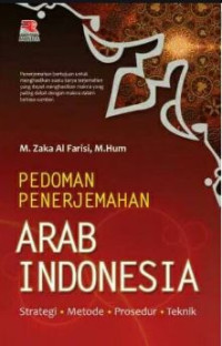 Image of Pedoman penerjemahan arab indonesia : strategi, metode, prosedur, teknik