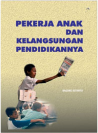 Image of Pekerja anak dan kelangsungan pendidikannya
