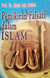 Image of Pemikiran falsafi dalam islam