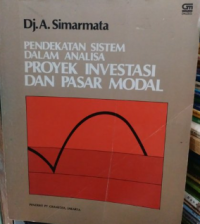 Image of Pendekatan sistem dalam analisa proyek investasi dan pasar modal