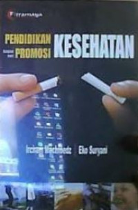 Image of Pendidikan Kesehatan  Bagian dari Promosi Kesehatan