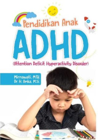 Image of Pendidikan anak ADHD : Attention Deficit Hyperactivity Disorder