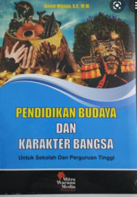 Image of Pendidikan budaya dan karakter bangsa untuk sekolah dan perguruan tinggi