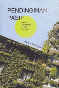 Image of Pendinginan pasif : untuk arsitektur tropis lembab