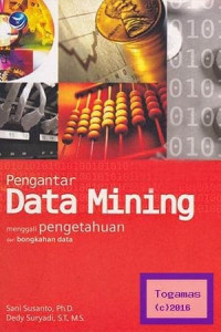 Image of Pengantar data mining : menggali pengetahuan dari bongkahan data