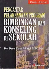 Image of Pengantar pelaksanaan program bimbingan dan konseling di sekolah