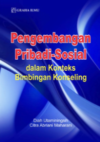 Image of Pengembangan Pribadi Sosial : dalam Konteks Bimbingan Konseling