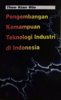 Image of Pengembangan kemampuan teknologi industri di indonesia