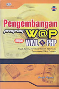 Image of Pengembangan program WAP dengan WML & PHP