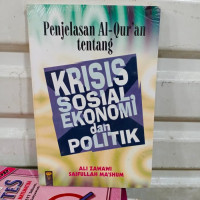 Image of Penjelasan Al Quran tentang krisis sosial ekonomi dan politik