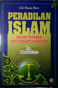 Image of Peradilan islam dalam tatanan masyarakat Indonesia