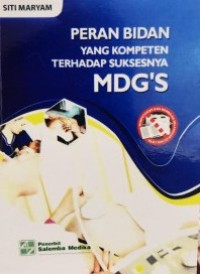 Image of Peran bidan yang kompeten terhadap suksesnya MDG'S