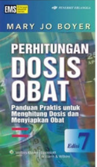 Image of Perhitungan Dosis Obat : panduan praktis untuk penghitungan dosis dan meyiapkan obat