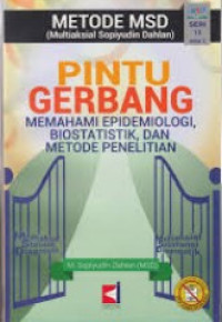 Image of Pintu gerbang memahami epidemiologi, biostatistika, biostatistik, dan metode penelitian
