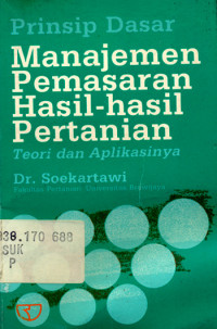 Image of Prinsip dasar manajemen pemasaran hasil-hasil pertanian