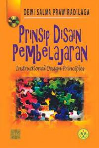 Image of Prinsip disain pembelajaran : intructional design principles