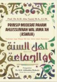 Image of Prinsip moderat paham ahlussunnah wal jama'ah : aswaja = pedoman bagi warga NU dan umat islam nusantara