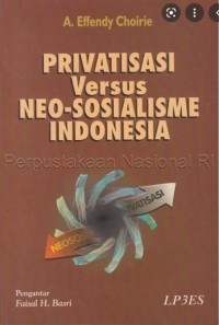 Image of Privatisasi Versus Neo-Sosialisme Indonesia