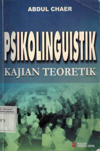 Image of Psikolinguistik : kajian teoritik