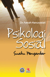 Image of Psikologi Sosial : Suatu Pengantar