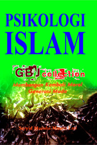 Image of Psikologi islam: membangun kembali moral generasi muda