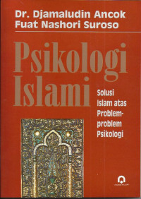 Image of Psikologi islami : solusi islam atas problem-problem psikologi