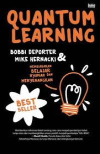 Image of Quantum Learning : membiasakan Belajar Nyaman dan Menyenangkan
