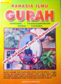 Image of Rahasia ilmu gurah : hidung, temggorokan, dada, vagina