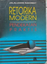 Image of Retorika modern : pendekatan praktis