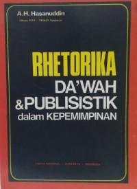 Image of Rhetorika da'wah dan publisistik dalam kepemimpinan