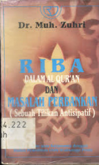 Image of Riba dalam Al-Qur'an dan masalah perbankan (sebuah tilikan antisipatif
