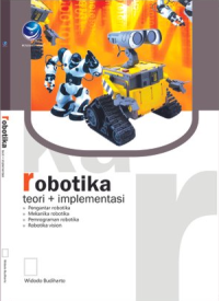 Image of Robotika : Teori dan implementasi