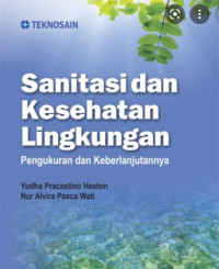 Image of Sanitasi dan kesehatan lingkungan: Pengukuran dan keberlanjutannya