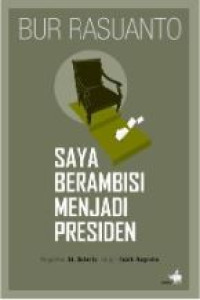 Image of Saya berambisi menjadi presiden