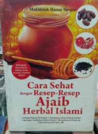 Image of Cara Sehat Dengan Resep-Resep Ajaib Herbal Islami