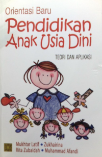 Image of Orientasi baru pendidikan anak usia dini : teori dan aplikasi