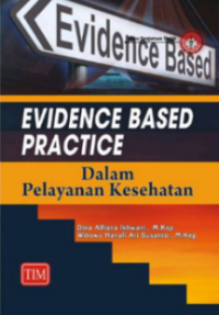 Image of Evidence Based Practice dalam Pelayanan Kesehatan