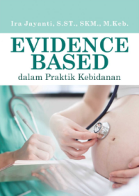 Image of Evidence Based dalam Praktik Kebidanan