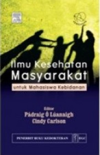 Image of Ilmu Kesehatan Masyarakat : Untuk Mahasiswa kebidanan