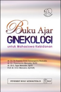 Image of Buku Ajar Ginekologi untuk Mahasiswa Kebidanan