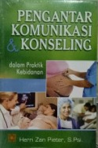 Image of Pengantar Komunikasi & Konseling Dalam Praktik Kebidanan
